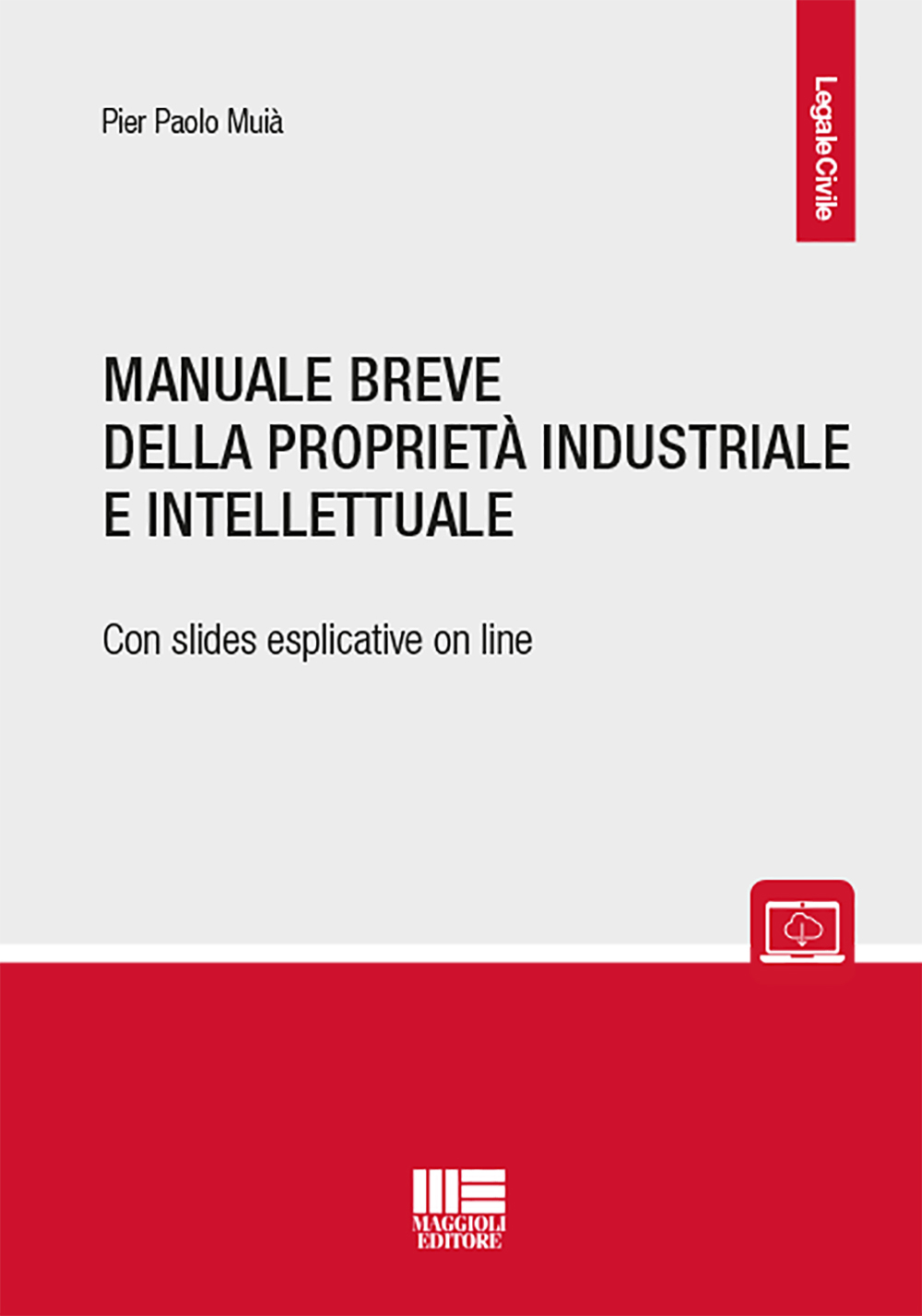Manuale breve della proprietà industriale e intellettuale